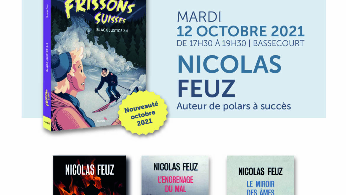 Mardi 12 octobre : dédicace de Nicolas Feuz