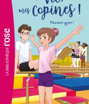 Ma vie, mes copines : Passion gym !