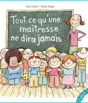 Tout ce qu'une maîtresse ne dira jamais