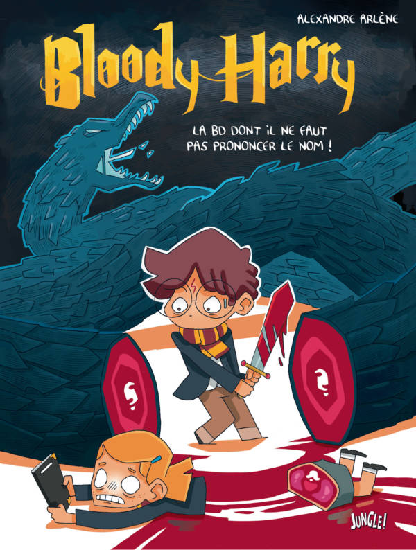 Bloody Harry t.1 : La BD dont il ne faut pas prononcer le nom