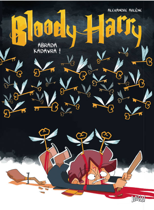Bloody Harry t.2 : Abrada Kadavra !