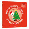 Mon livre des odeurs et des couleurs : Joyeux Noël !