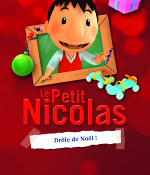 Le Petit Nicolas : Drôle de Noël !
