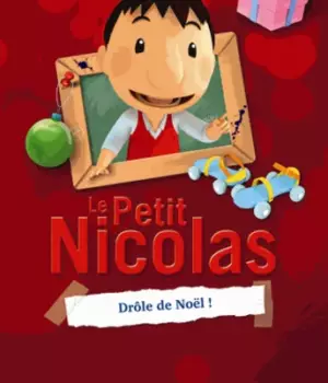 Le Petit Nicolas : Drôle de Noël !