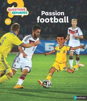 Passion football - questions réponses