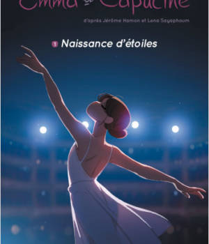 Emma et Capucine t.1 : Naissance d'étoiles