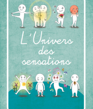 L'univers des sensations