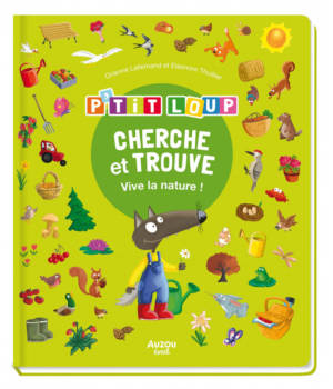 Cherche et trouve P'tit Loup : vive la nature !