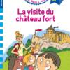 La visite du château fort