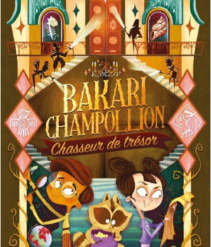 Bakari Champollion, chasseur de trésor