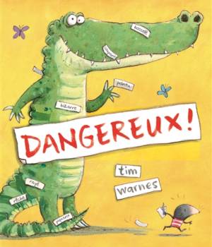 Dangereux !