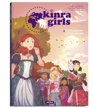 Kinra Girls t.3 : Un fantôme à l'académie