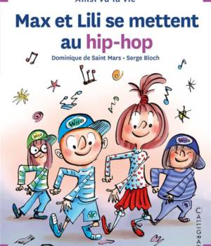 Max et Lili t.129 : Max et Lili se mettent au hip-hop