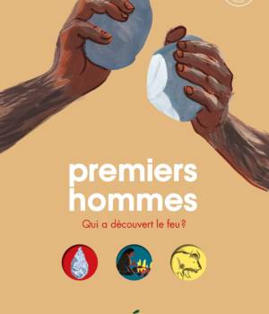 Premiers hommes : qui a découvert le feu ?