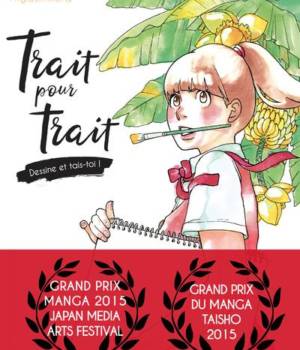 Trait pour trait, dessine et tais-toi t.1