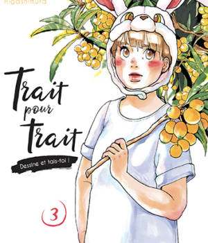 Trait pour trait, dessine et tais-toi t.3