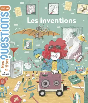 Les inventions - Mes p'tites questions