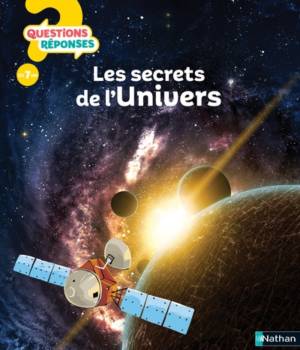 Les secrets de l'univers - questions réponses