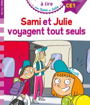 Sami et Julie voyagent tout seuls