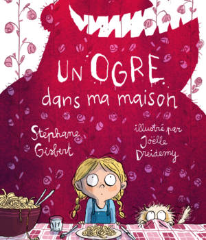 Un ogre dans ma maison