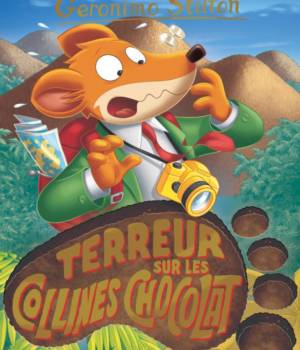 Geronimo Stilton : terreur sur les collines chocolat