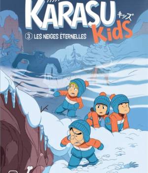 Karasu Kids : T.3 Les Neiges éternelles