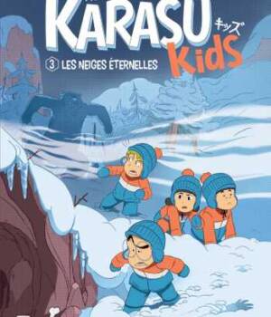 Karasu Kids : T.3 Les Neiges éternelles
