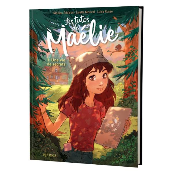 Les tutos de Maélie t.1 : Une vie de secrets