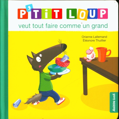 Ptit-loup-veut-tout-faire-comme-un-grand.jpg