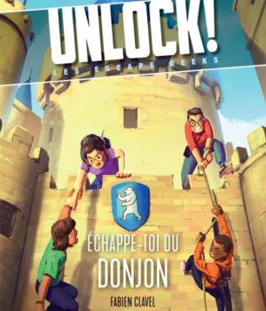 Unlock ! Les Escape Geeks - Échappe-toi du donjon