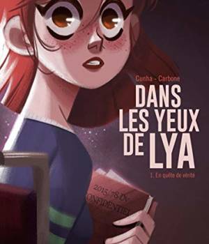 Dans les yeux de Lya t.1 : En quête de vérité