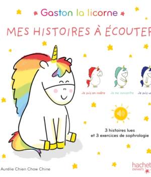 Gaston la licorne : Mes histoires à écouter avec CD