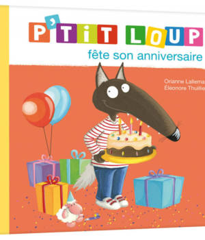 P'tit loup fête son anniversaire