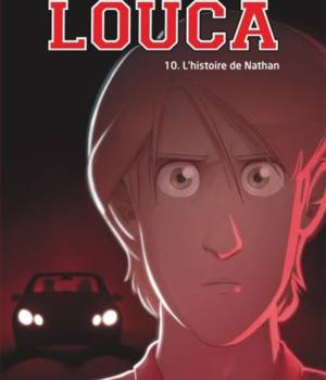 Louca t.10 : L'histoire de Nathan