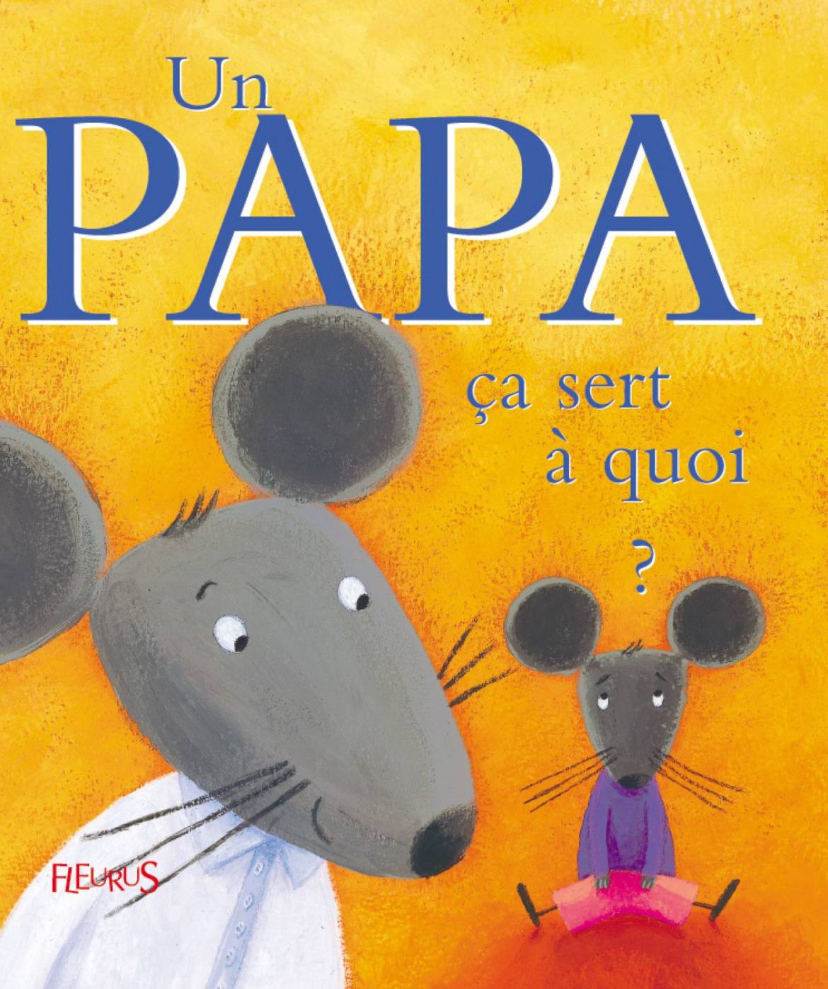 Un-papa-ca-sert-a-quoi.jpg