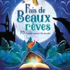 Fais de beaux rêves