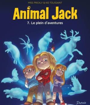 Animal Jack t.7 : Le plein d'aventures