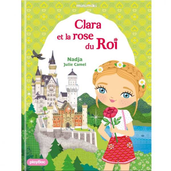 Clara et la rose du Roi