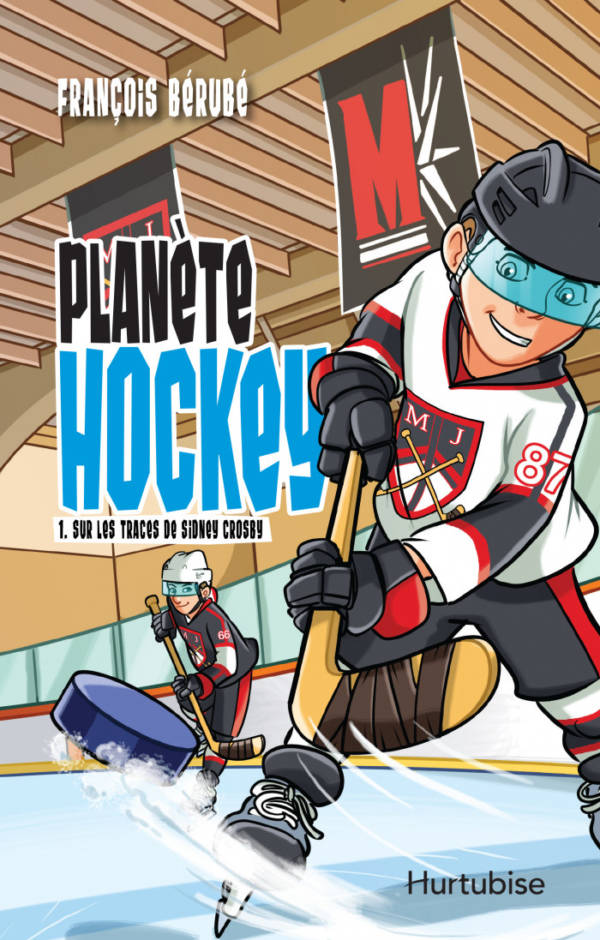 Planète Hockey t.1 : Sur les traces de Sidney Crosby