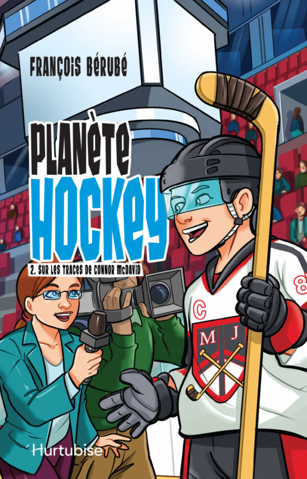 Planète Hockey t.2 : Sur les traces de Connor McDavid