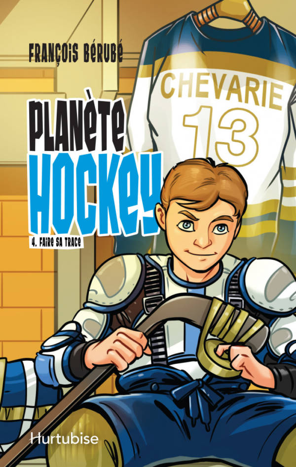 Planète Hockey t.4 : Faire sa trace