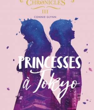 Rosewood Chronicles t.3 : Princesses à Tokyo