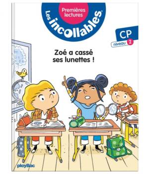 Zoé a cassé ses lunettes ! (niv. 2)