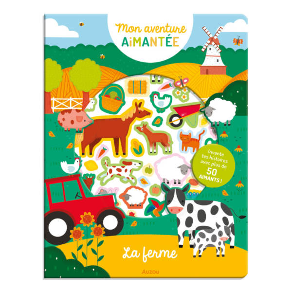 La ferme : mon aventure aimantée