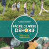 Faire classe dehors
