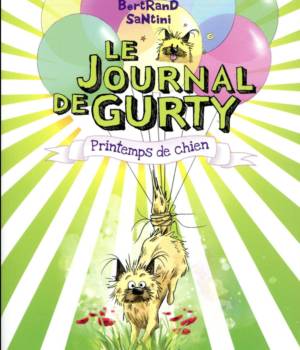 Le journal de Gurty : Printemps de chien