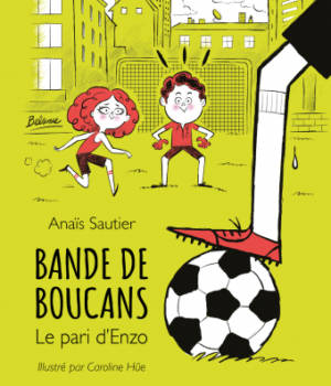 Bande de boucans : Le pari d'Enzo
