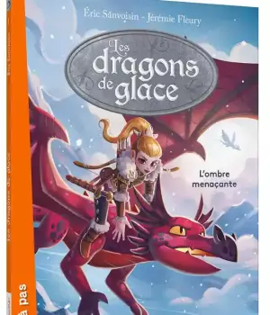 Les dragons de glace t.2 : l'ombre menaçante
