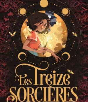 Les treize sorcières t.1 : La voleuse de mémoire