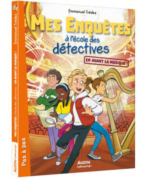 Mes enquêtes à l'école des détectives : En avant la musique !